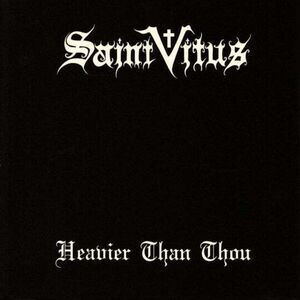 Saint Vitus - Heavier Than Thou  CD